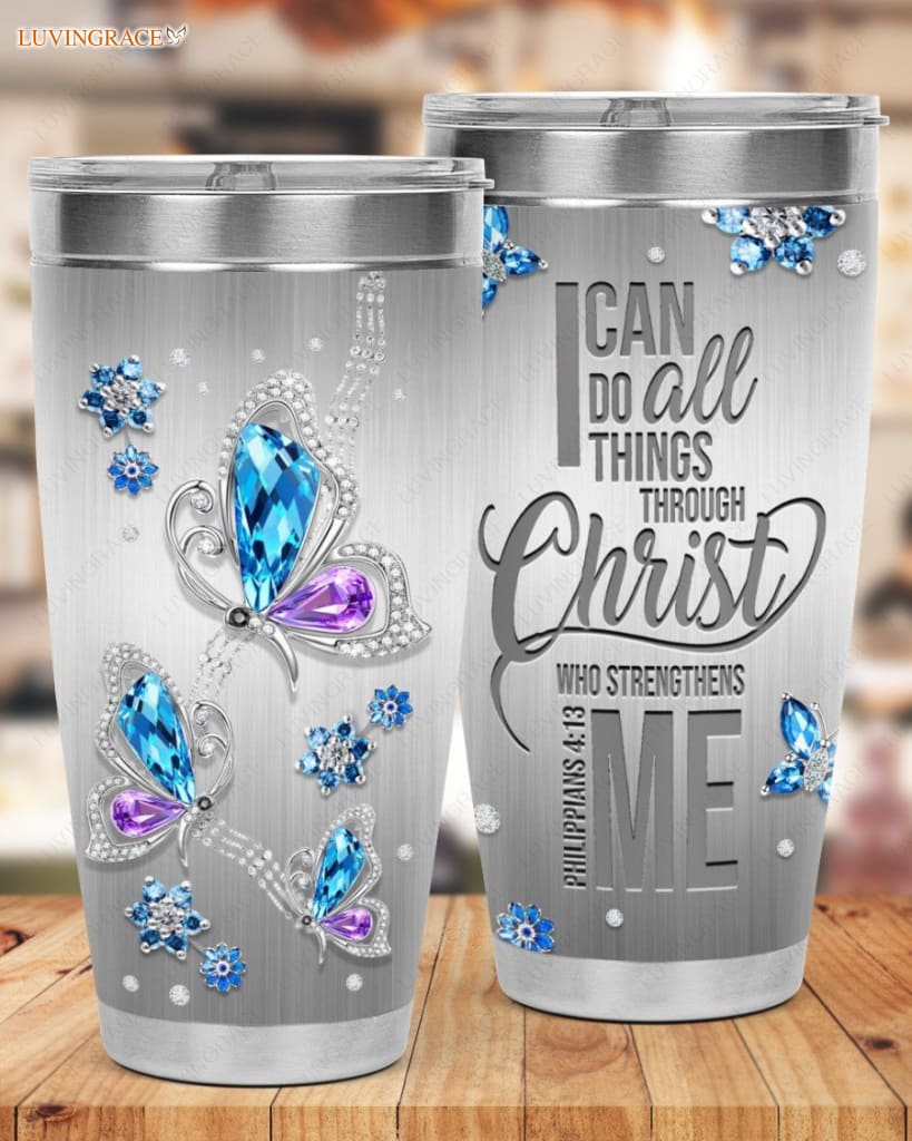 Butterfly With Lord Strengthens Me Tumbler