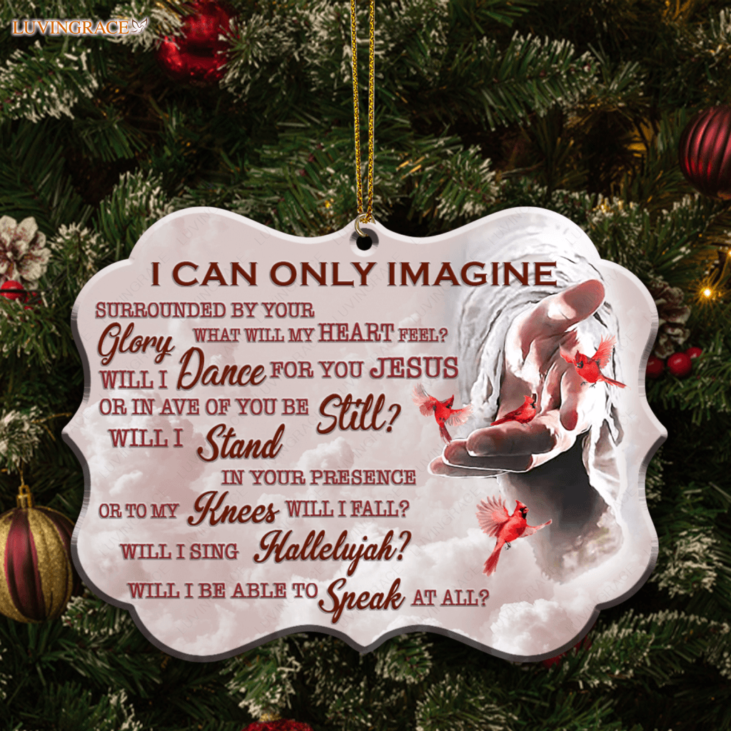 Cardinal Jesus Hand I Can Only Imagine Ornaments Ornament