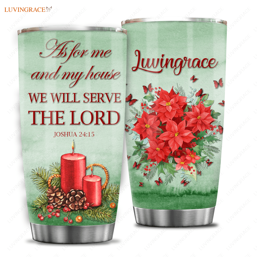 Christmas Candles Flower Butterfly As For Me And My House Personalized Tumbler