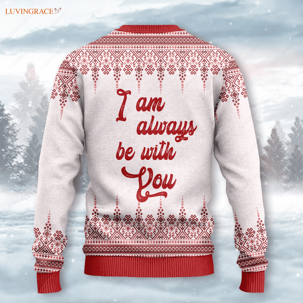 Christmas Cardina Wool Knitted Pattern I Am Always Be With You Ugly Sweater Sweatshirt