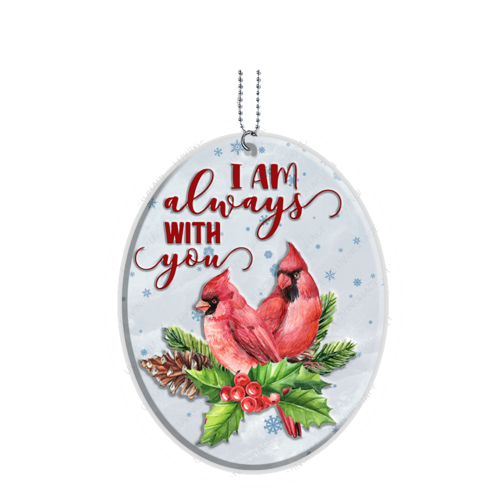 Christmas Cardinal Flower I Am Always With You Ornament