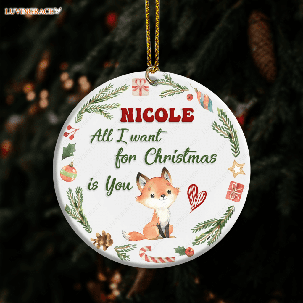 Christmas Frame Little Fox All I Want For Is You Baby Name Personalized Ornament Ceramic
