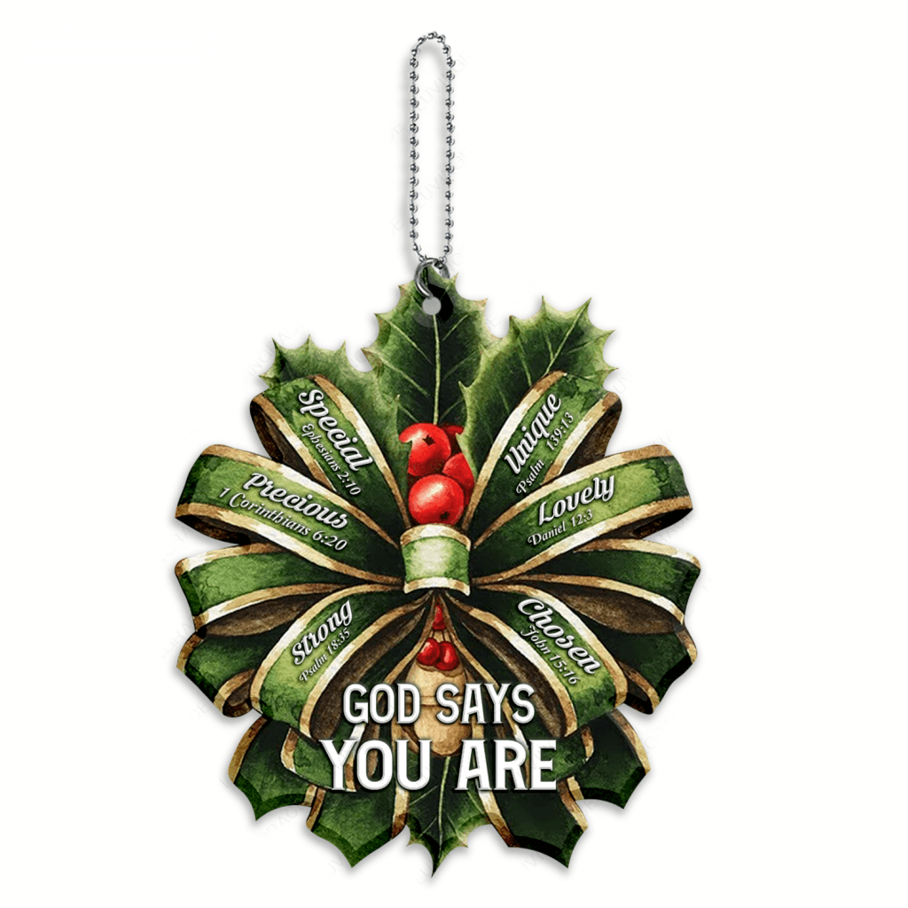 Christmas Green Flower Ribbon God Says You Are Ornament