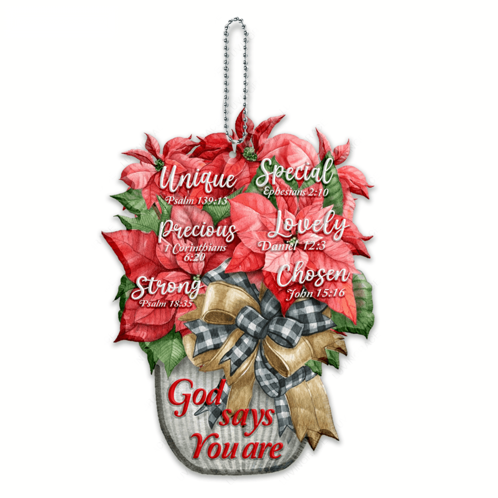 Christmas Poinsettia Flower God Says You Are Ornament