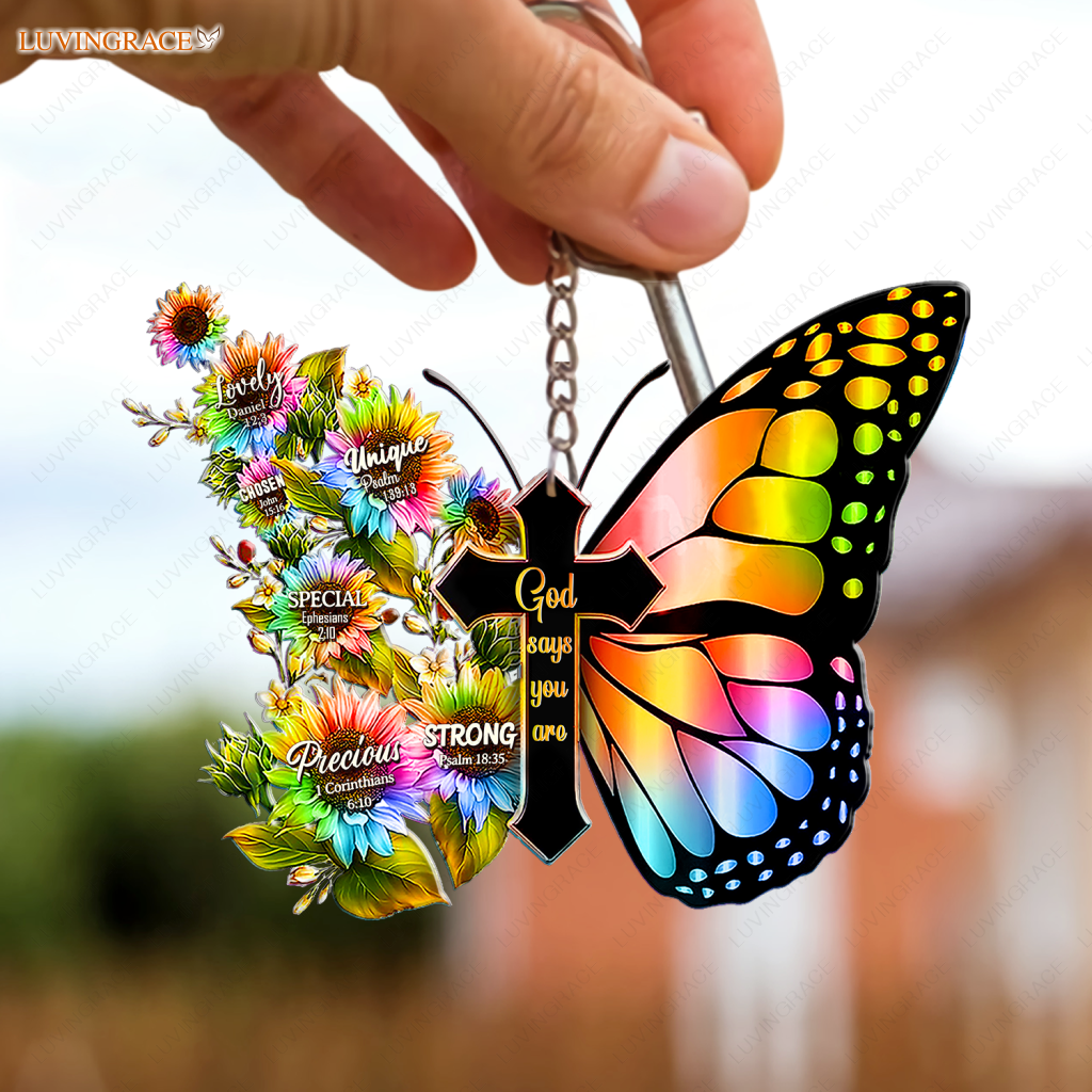 Color Of Butterflies God Says You Are Keychain