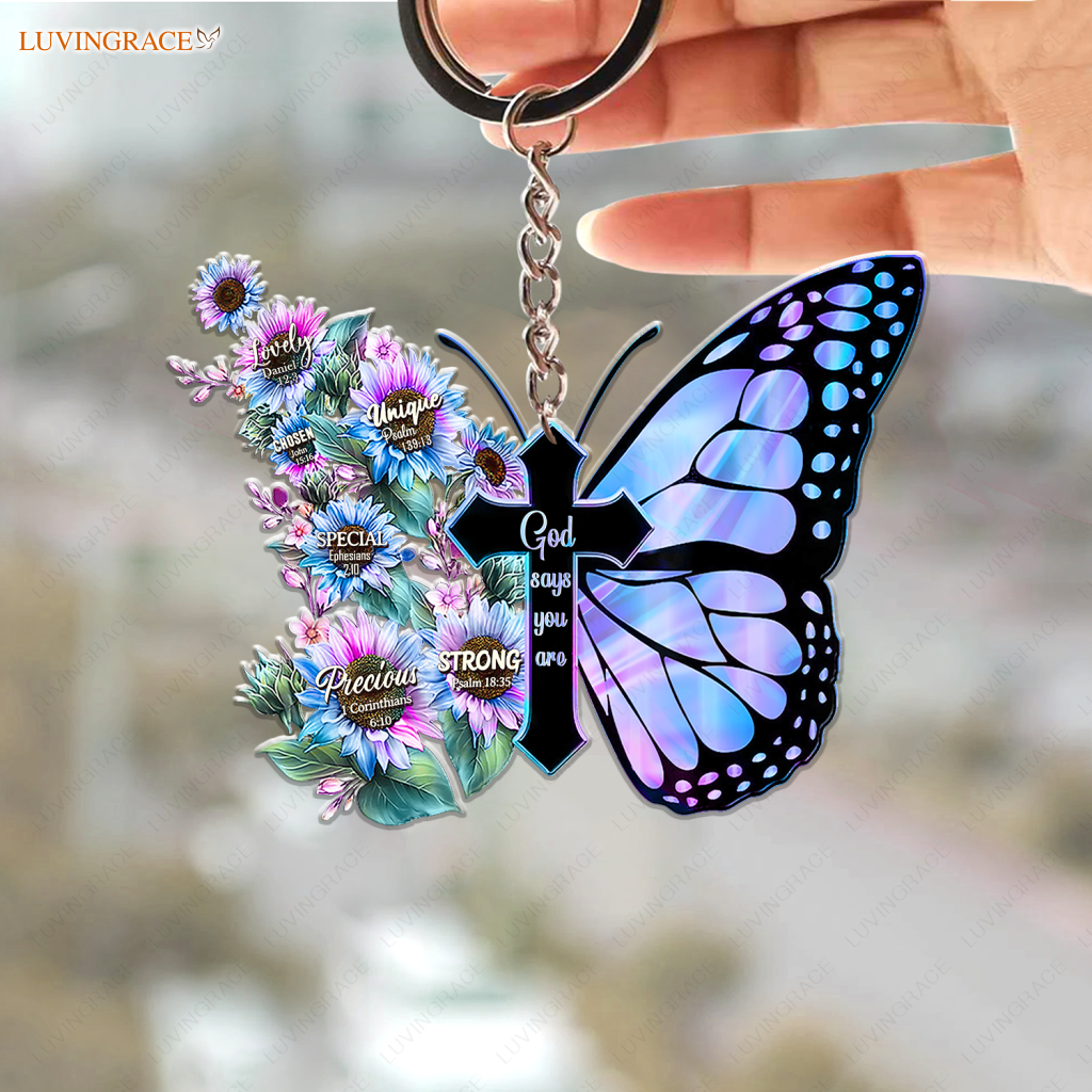 Color Of Butterflies God Says You Are Keychain