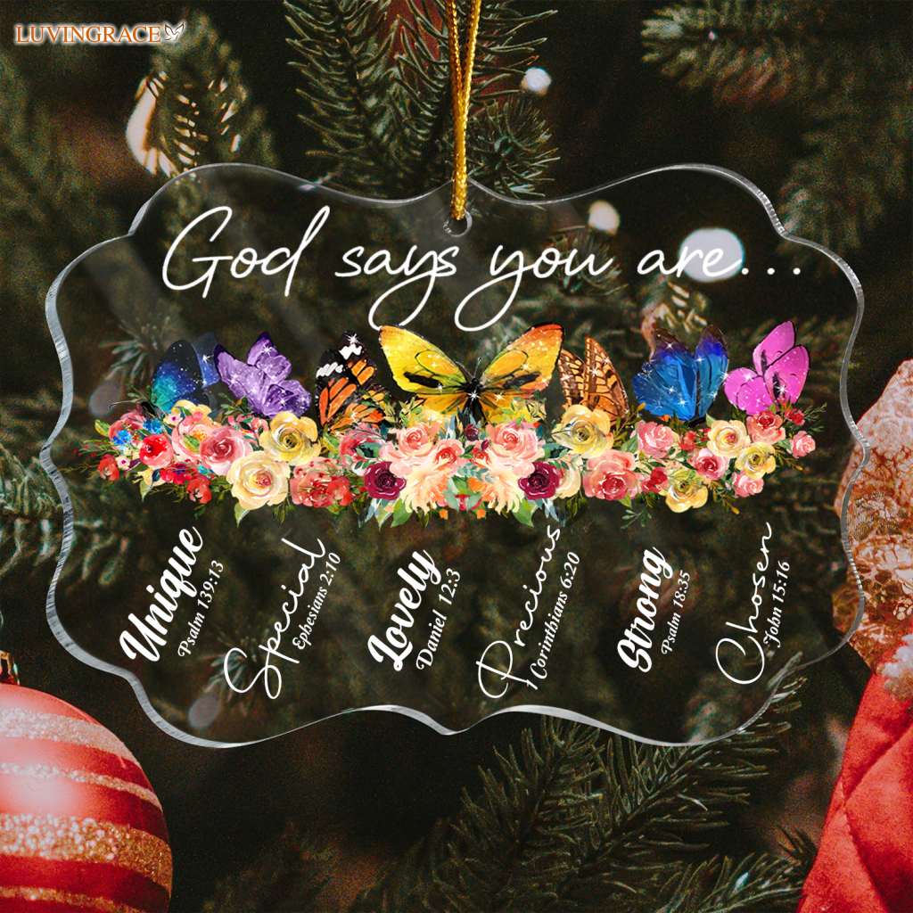 Colorful Butterfly Flowers God Says You Are Transparent Ornament
