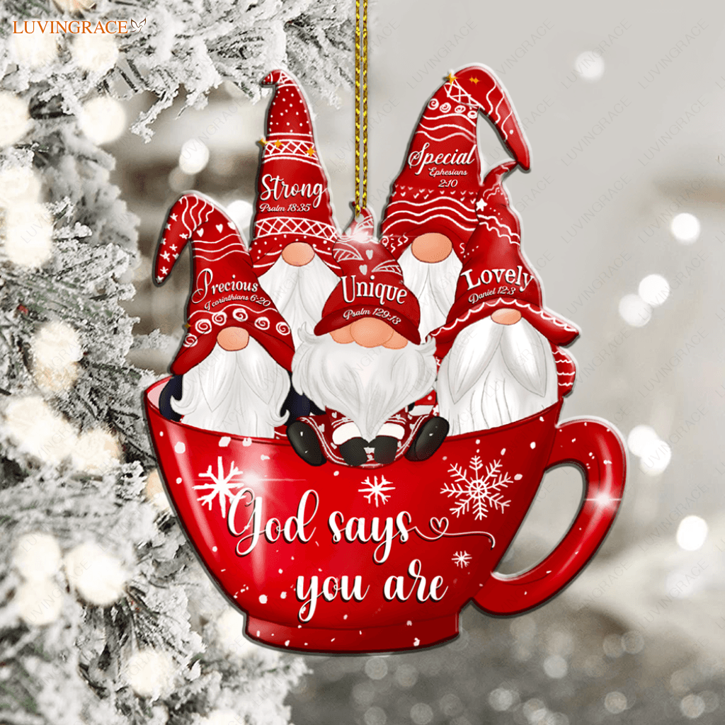 Cup Of Gnomes God Says You Are Ornament
