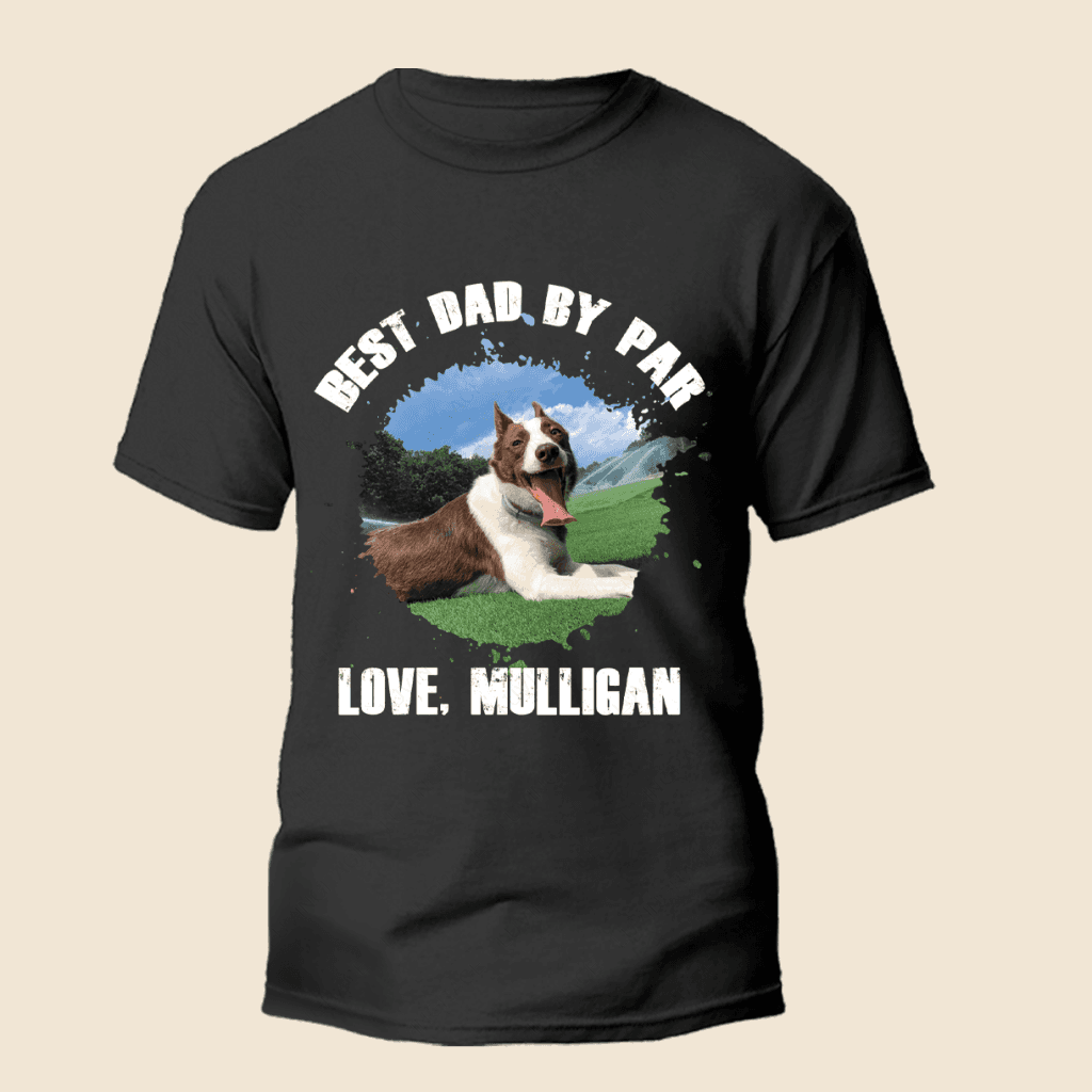 Custom Dog Photo Best Dad By Par