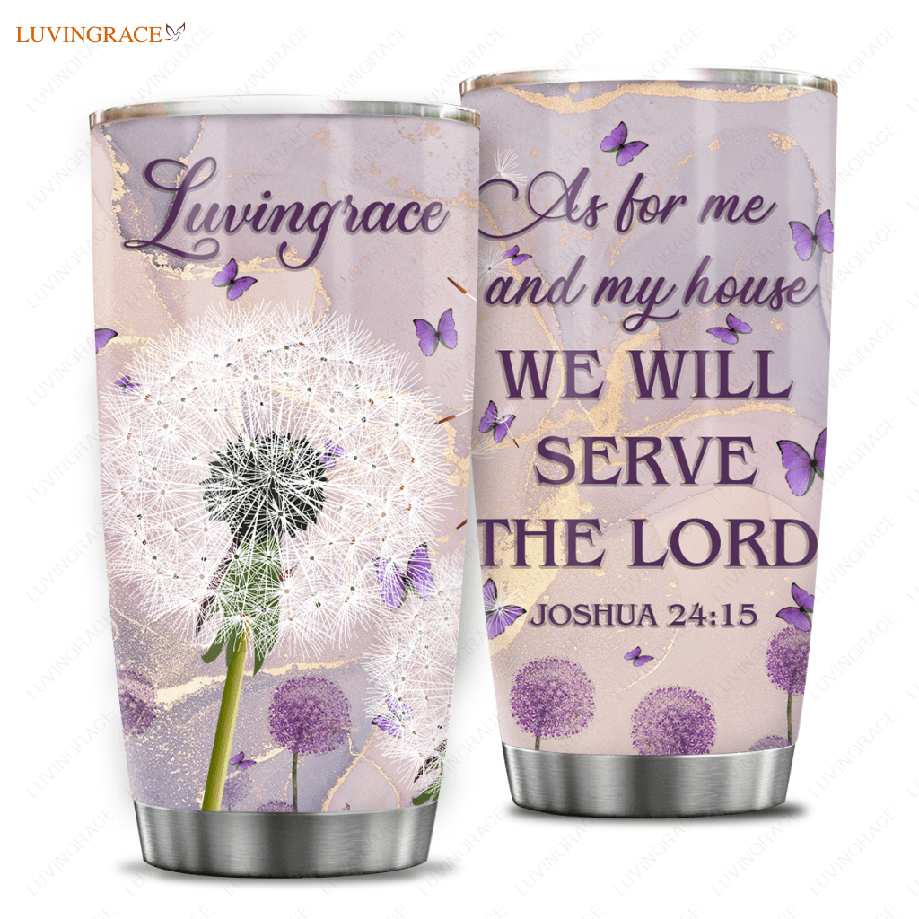 Dandelion And Butterlly As For Me My House Personalized Tumbler