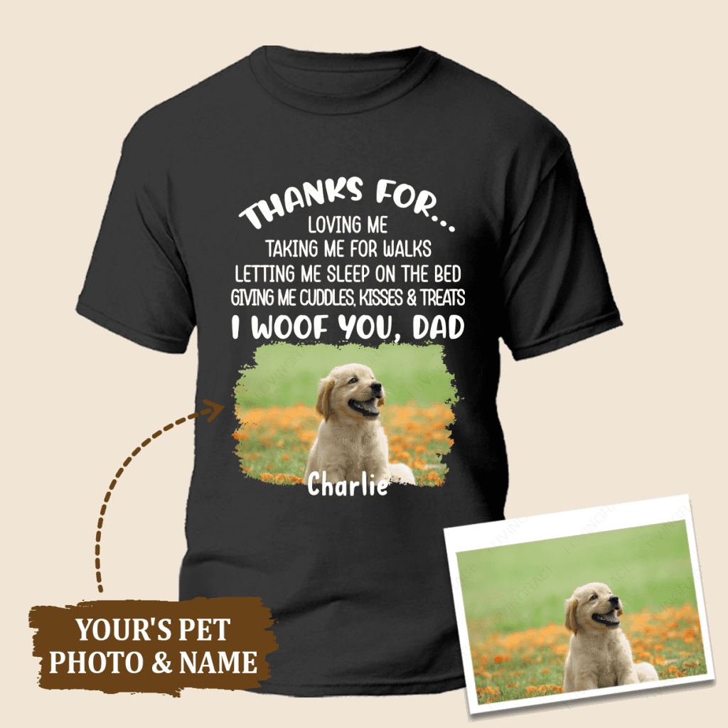 Dog Thanks For Personalized Custom Photo T-Shirt