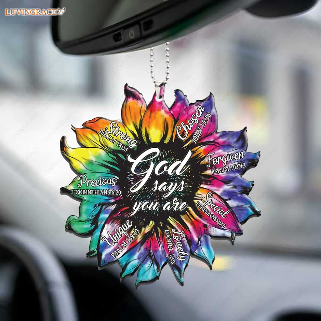 Dye Sunflower God Says You Are Ornament