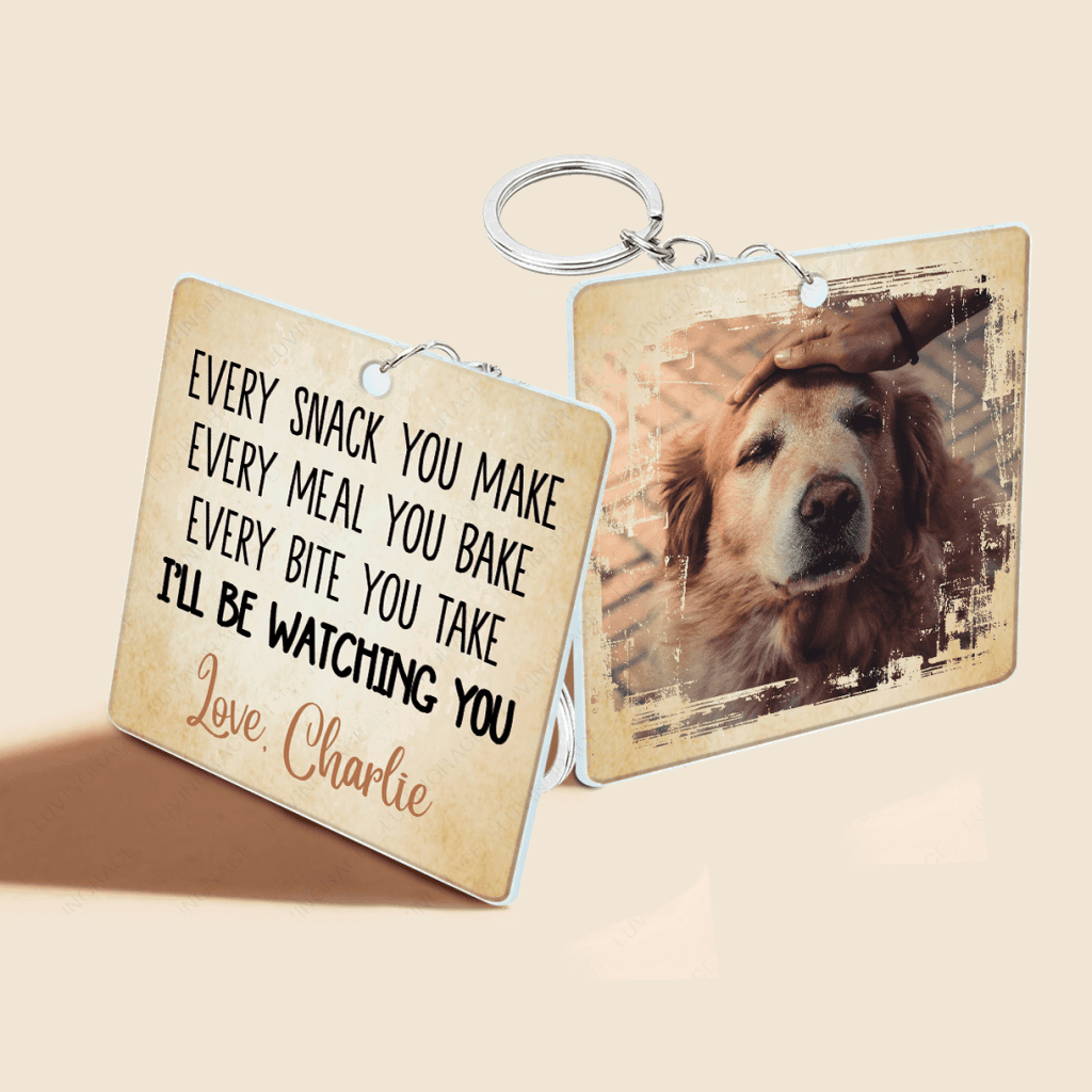 Every Snack You Make I'll Be Watching You - Personalized Custom Acrylic Keychain