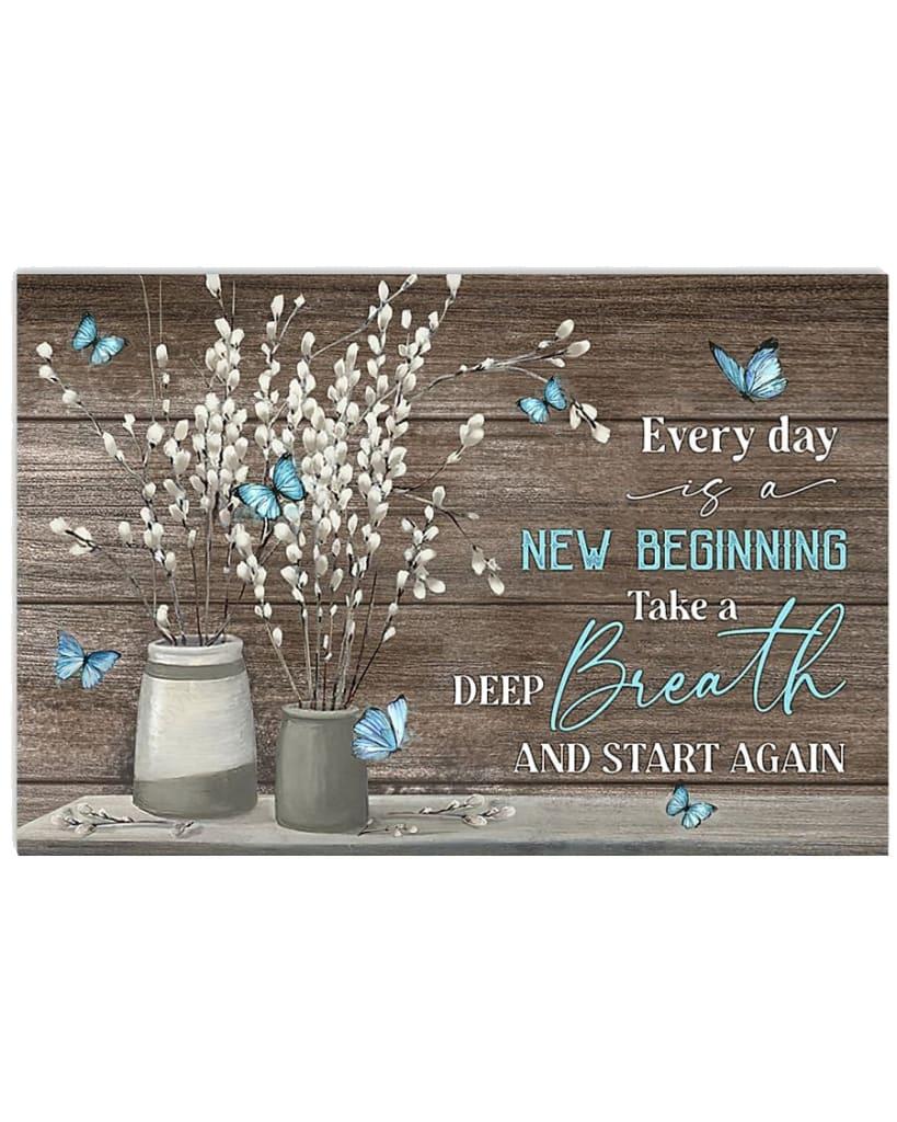 Everyday is a new beginning