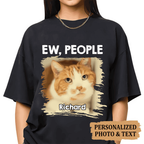 Ew People Dog/Cat Lovers Tshirt - Personalized Custom Unisex T-Shirt