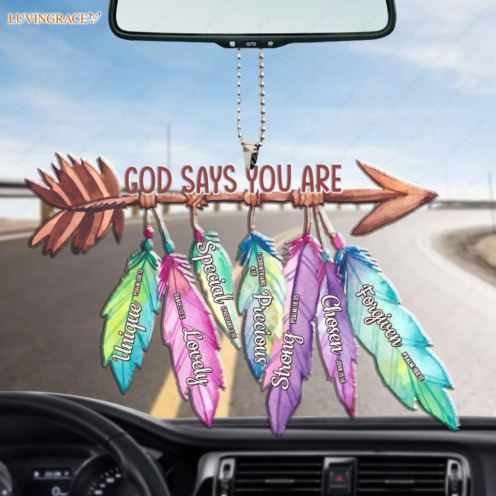 Feathers Hanging On Arrow God Says You Are Ornament