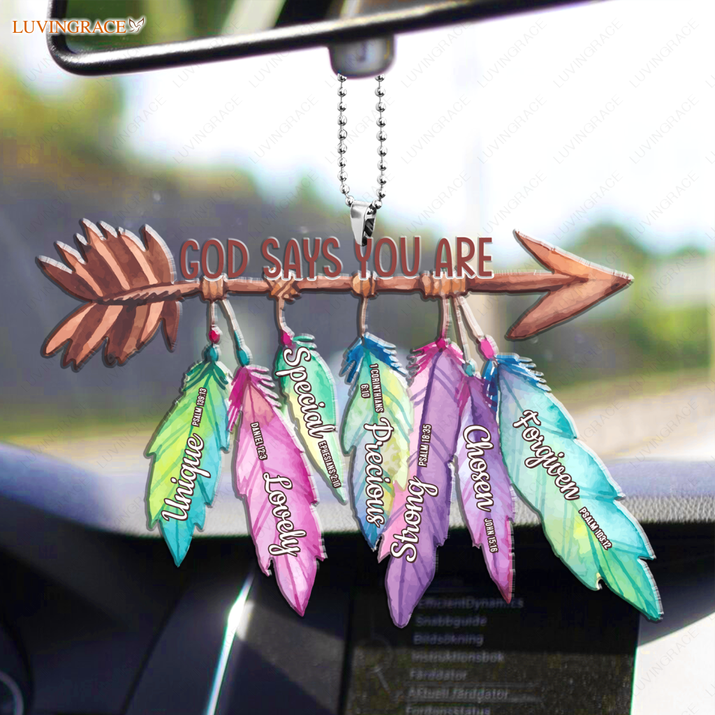 Feathers Hanging On Arrow God Says You Are Ornament