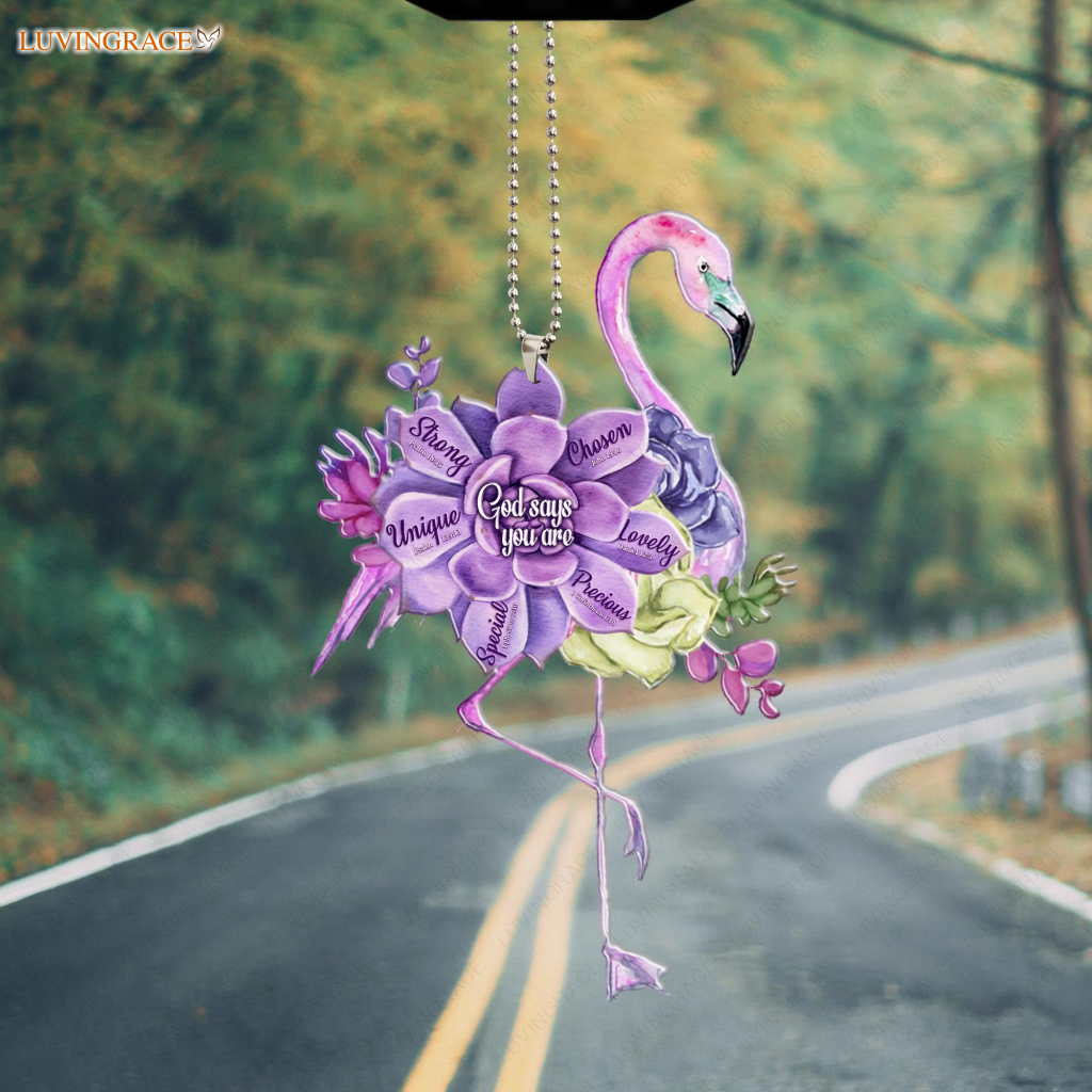 Flamingo Flower God Says You Are Ornament
