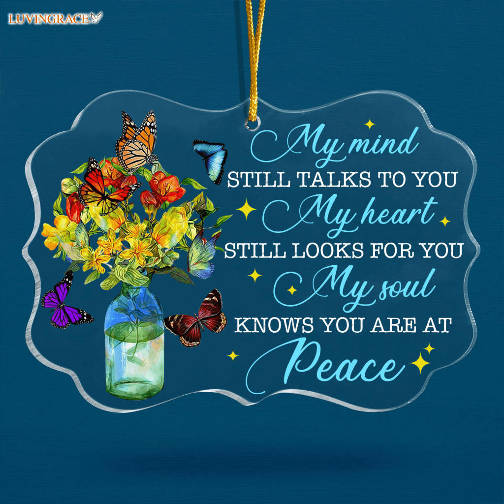 Flower Colorful Butterfly My Soul Knows You Are At Peace Transparent Ornament
