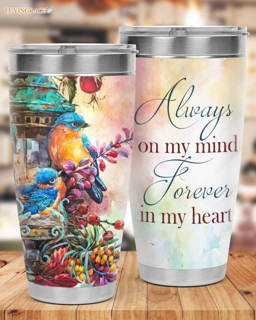 Forever In My Heart Colors Tumbler