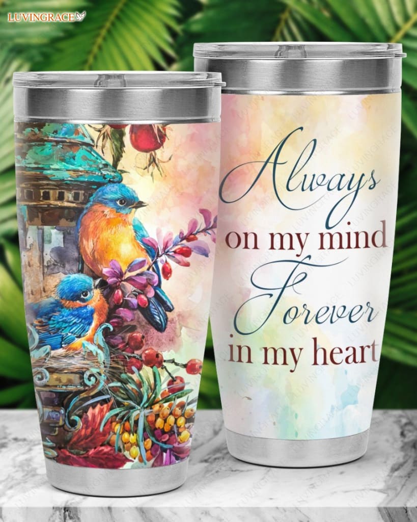 Forever In My Heart Colors Tumbler