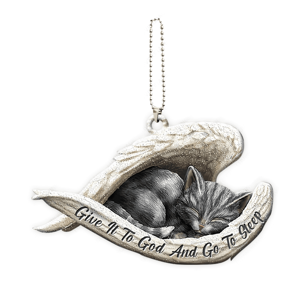 Give It To God And Go To Sleep Cat Sleeping Angel Ornament