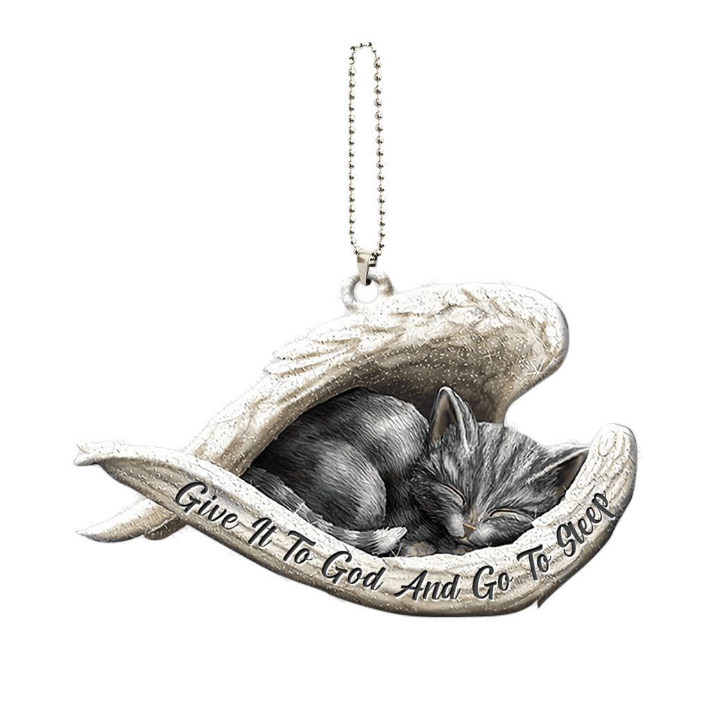 Give It To God And Go To Sleep Cat Sleeping Angel Ornament