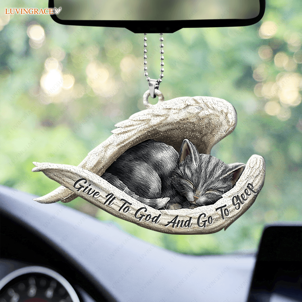 Give It To God And Go Sleep Cat Sleeping Angel Ornament