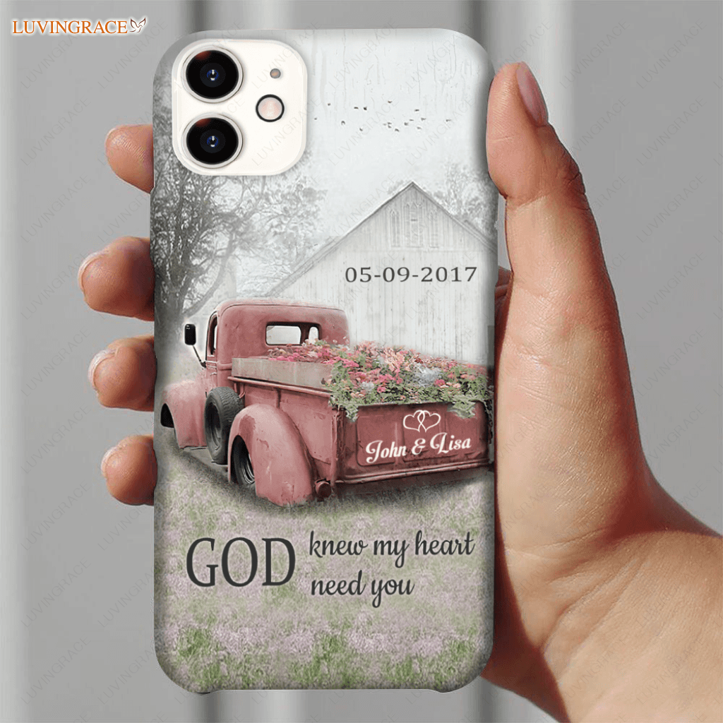 God Knew My Heart Need You Retro Care Personalized Phone Case