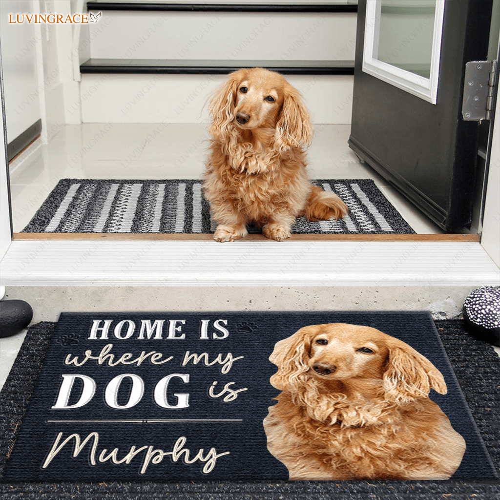 Home Is Where My Dog - Personalized Custom Doormat