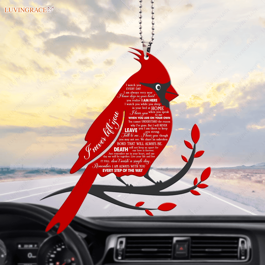 I Never Left You Red Cardinal Ornament