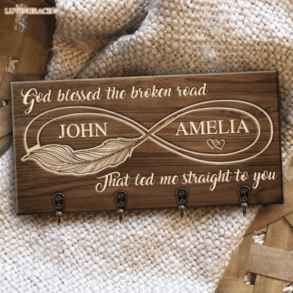 Infinity God Blessed The Broken Road Personalized Key Hanger
