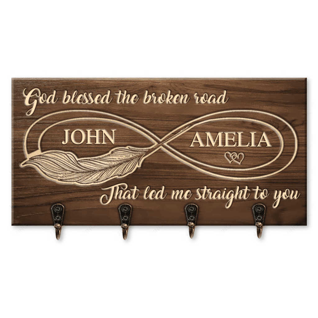 Infinity God Blessed The Broken Road Personalized Key Hanger