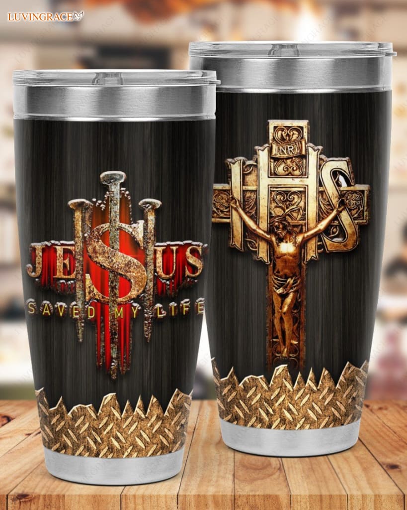 Jesus Saved My Life Tumbler