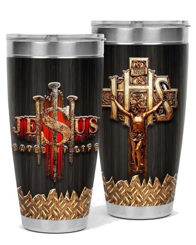 Jesus Saved My Life  Tumbler
