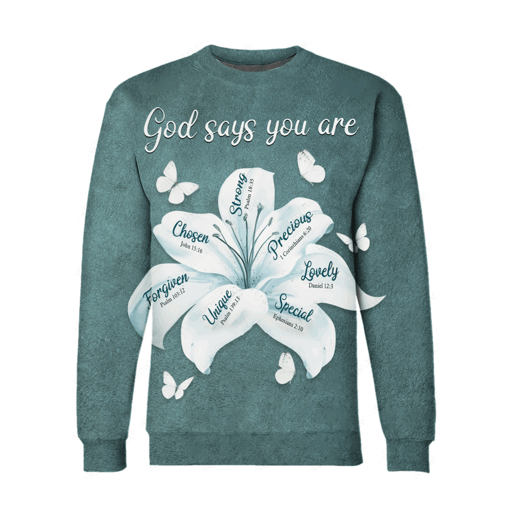 Lily Flower God Says You Are Hoodie