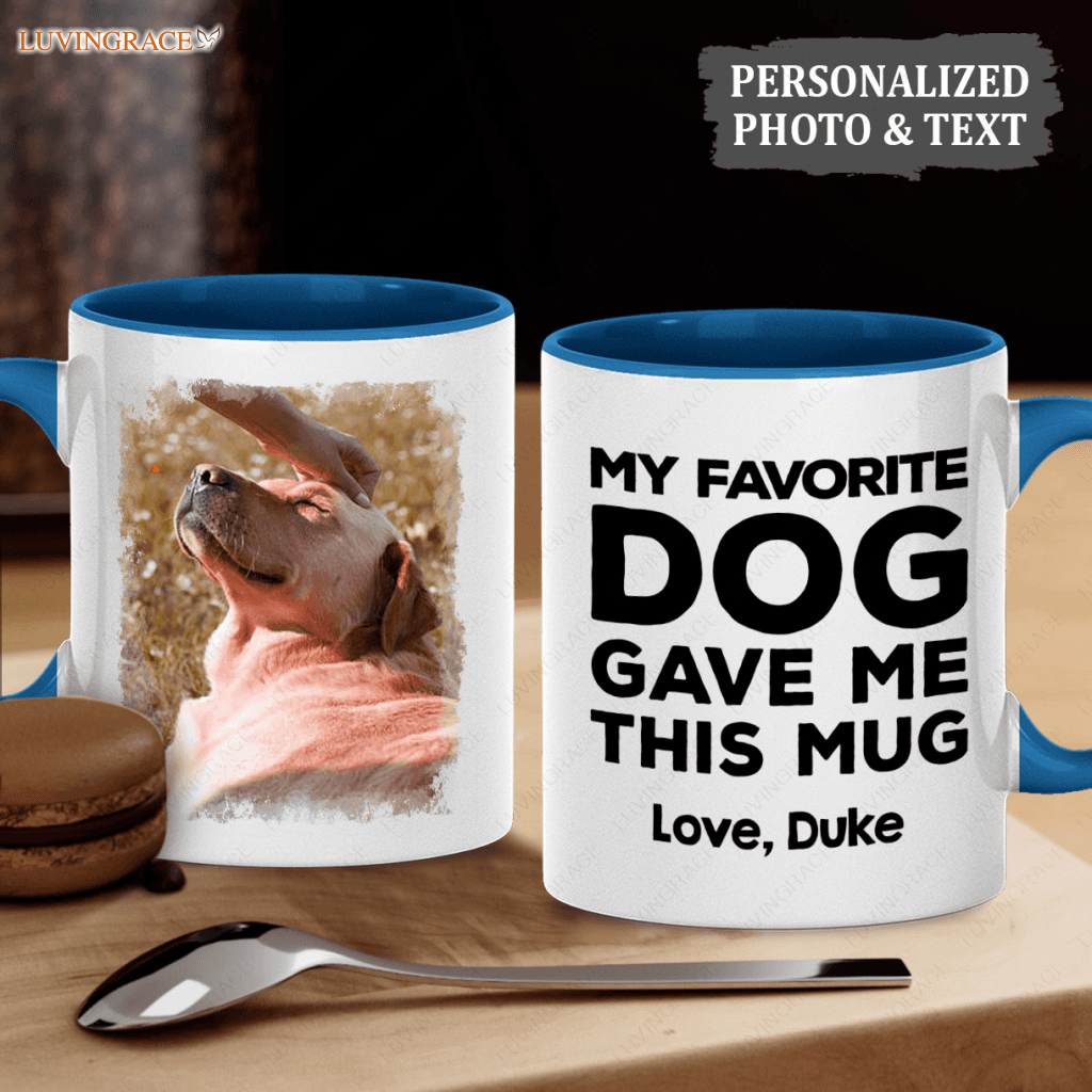 My Favorite Dog Gave Me This Mug - Personalized Custom Ceramic