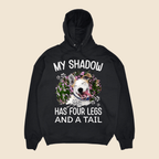 My Shadow Has Four Legs And A Tail - Personalized Custom Unisex T-Shirt/Hoodie