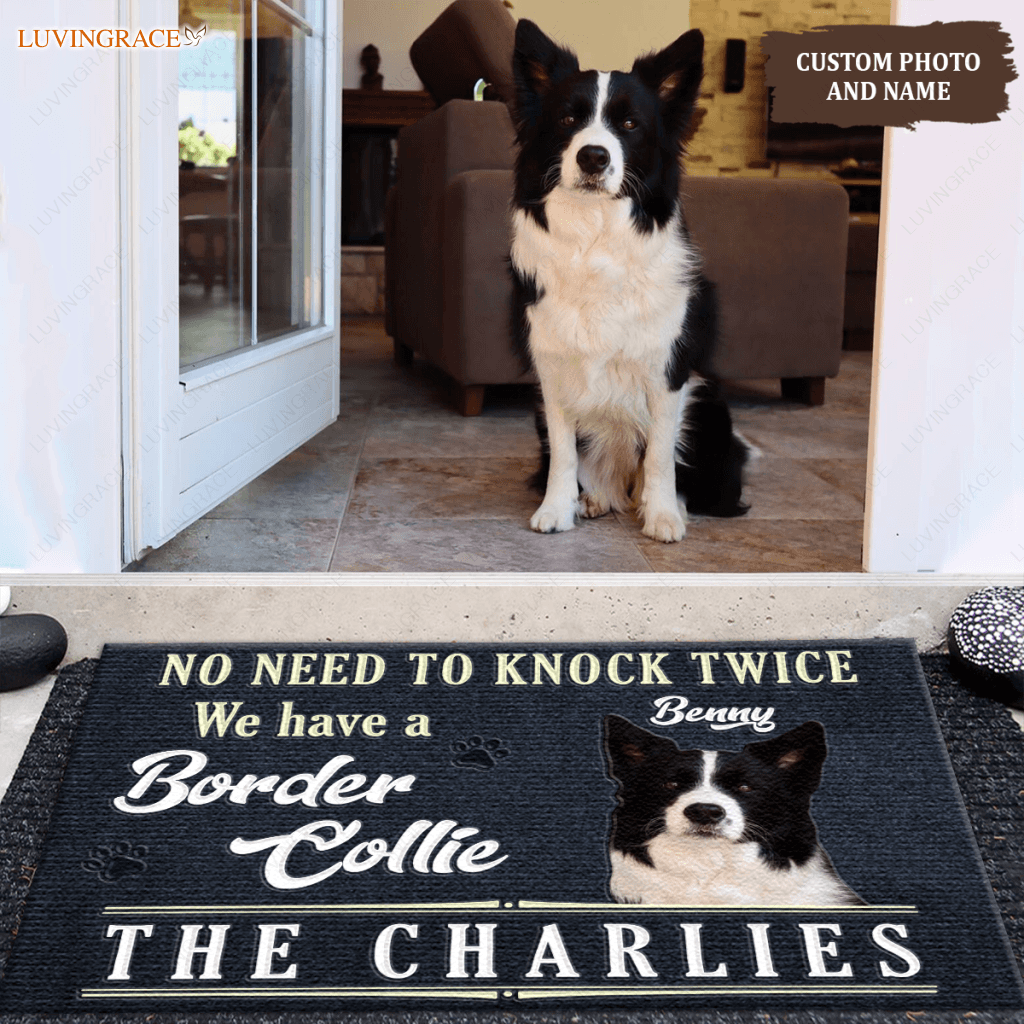 No Need To Knock Twice We Have A Dog - Personalized Custom Doormat