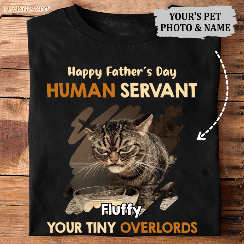 Our Human Servant - Cat Personalized Custom Unisex T-Shirt Shirt