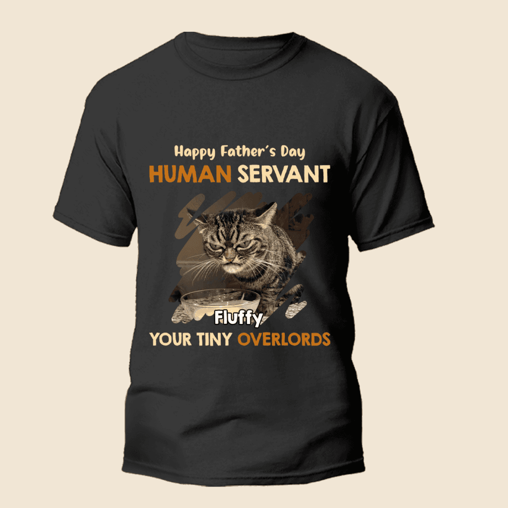 Our Human Servant - Cat Personalized Custom Unisex T-shirt