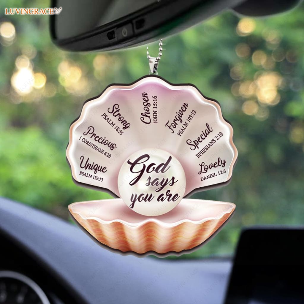 Pearl In Sea Shell God Says You Are Ornament