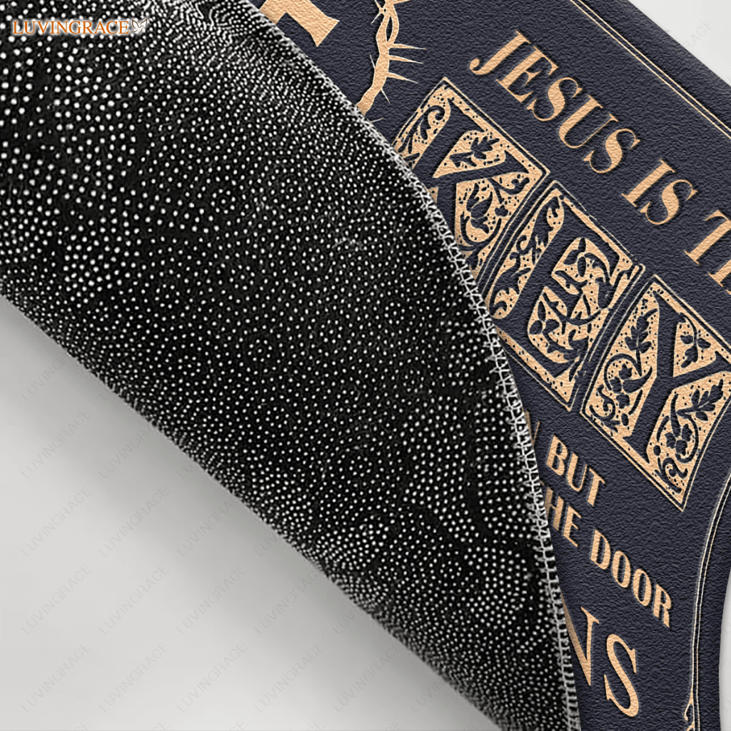 Personalized Doormat Jesus Is The Key To Heaven But Faith Unlocks Door