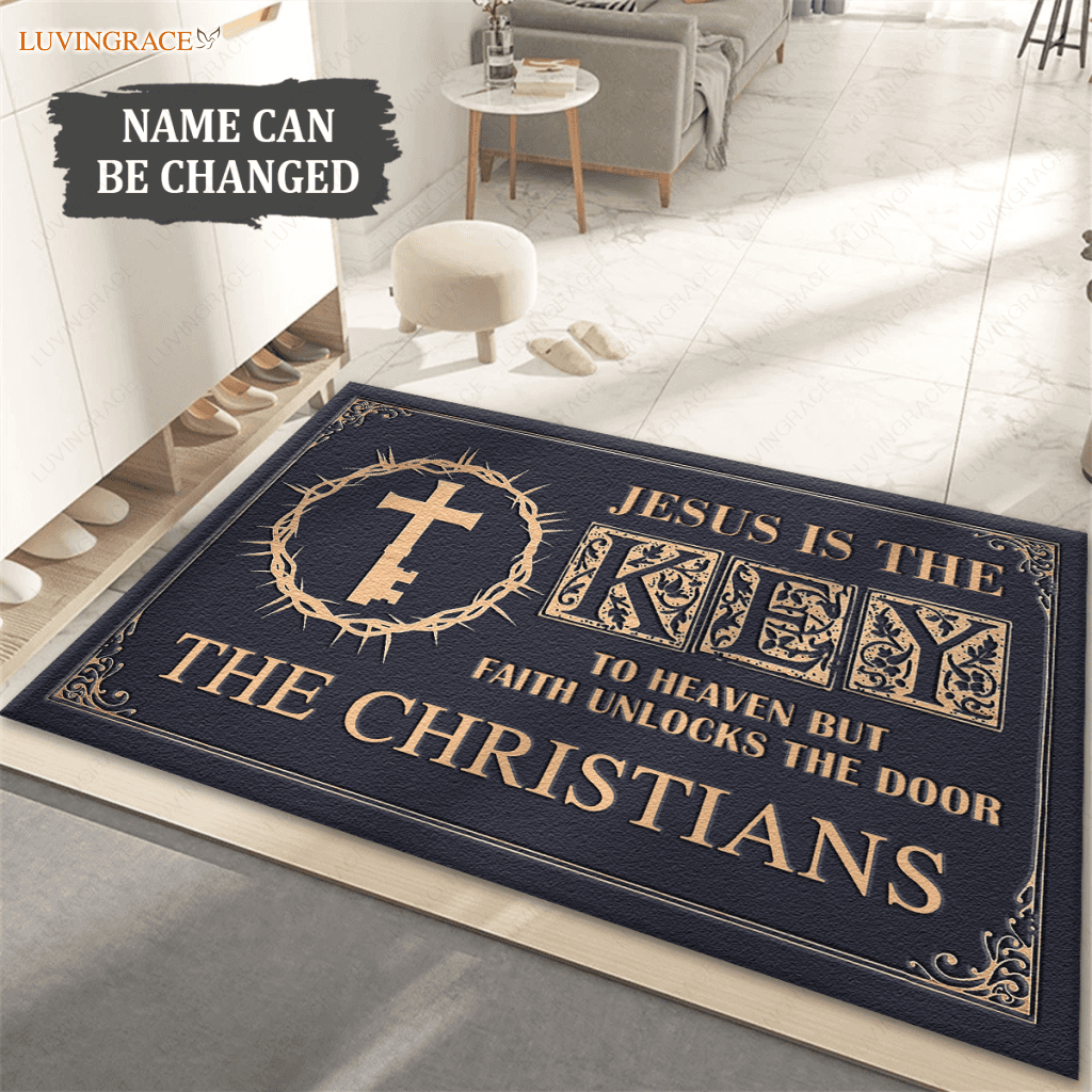 Personalized Doormat Jesus Is The Key To Heaven But Faith Unlocks Door