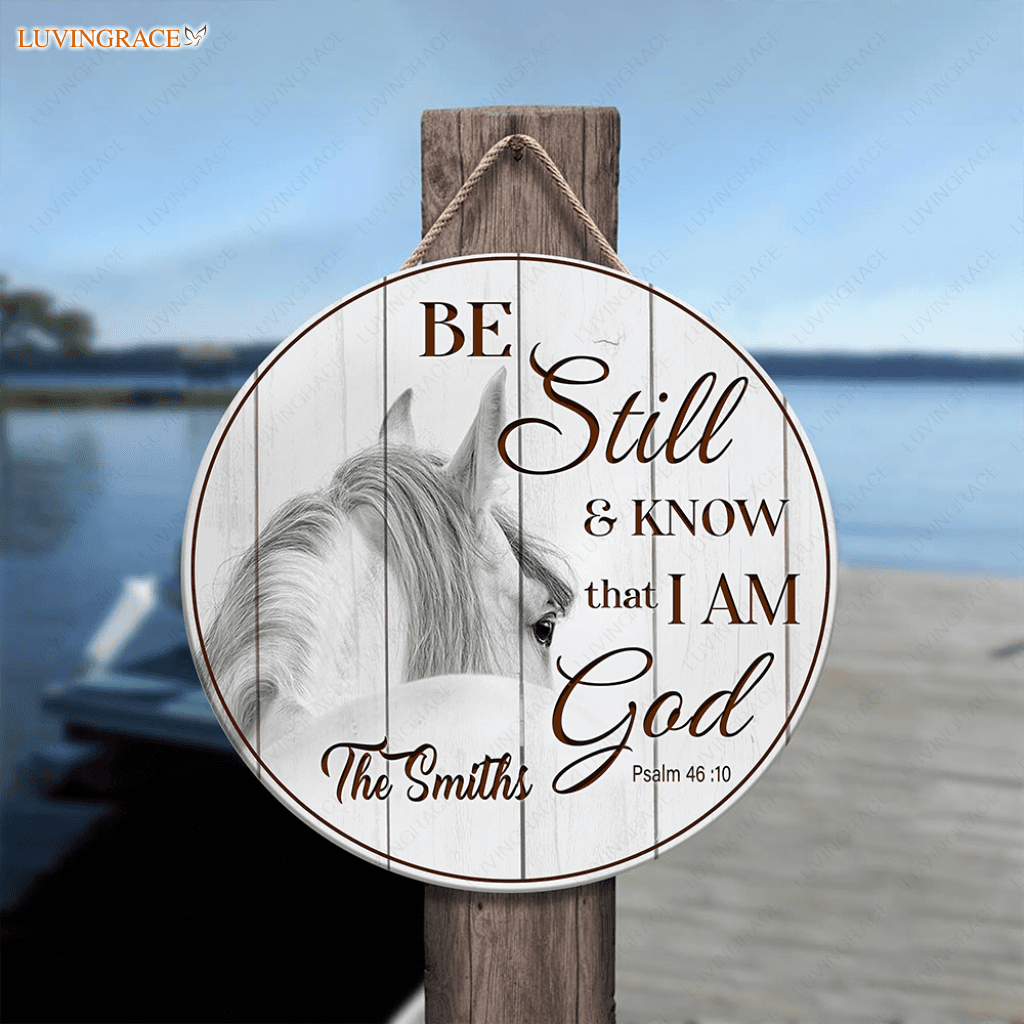 Personalized Horse Love Be Still Wood Circle Sign