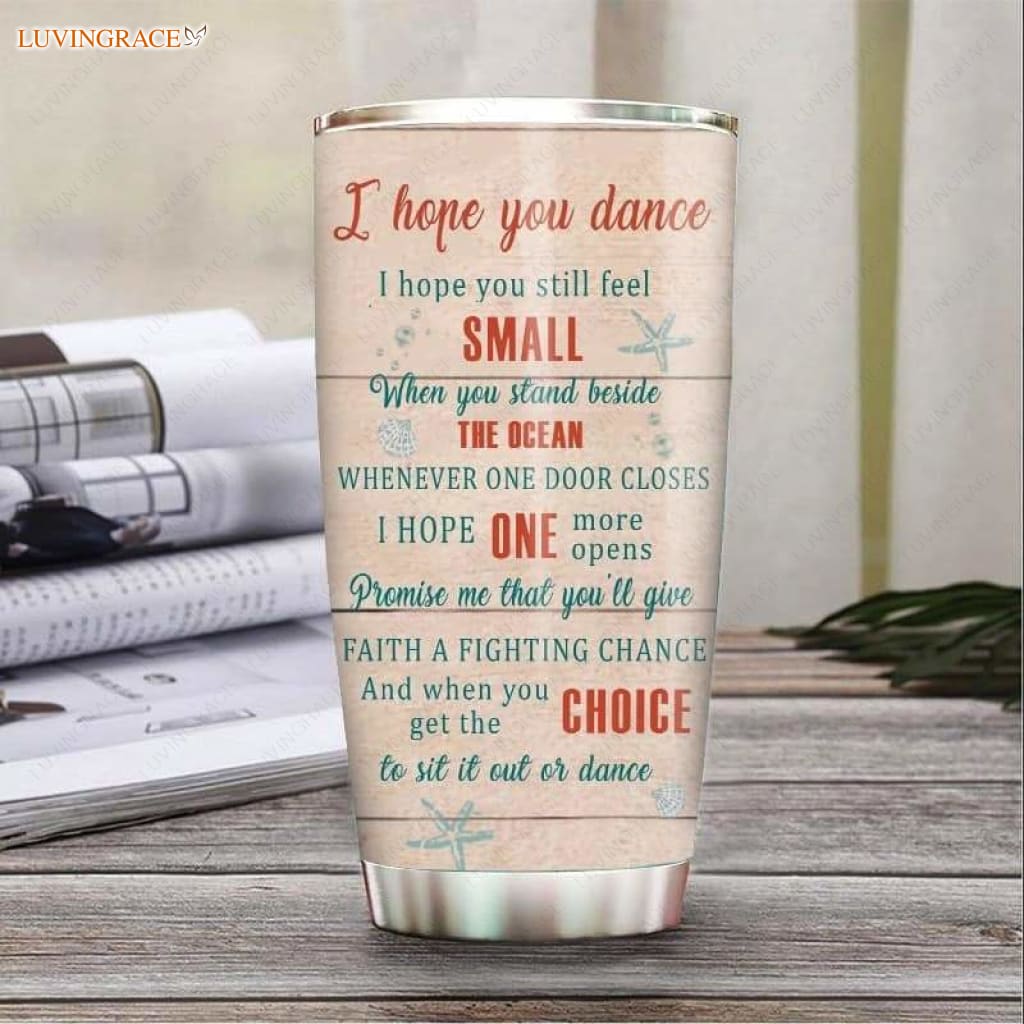 Personalized I Hope You Dance Turtle Customized Tumbler Tumbler