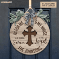 Personalized Serve The Lord Wood Circle Sign