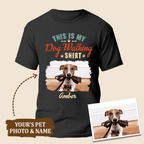 Personalized This is My Dog Walking Shirt T-Shirt