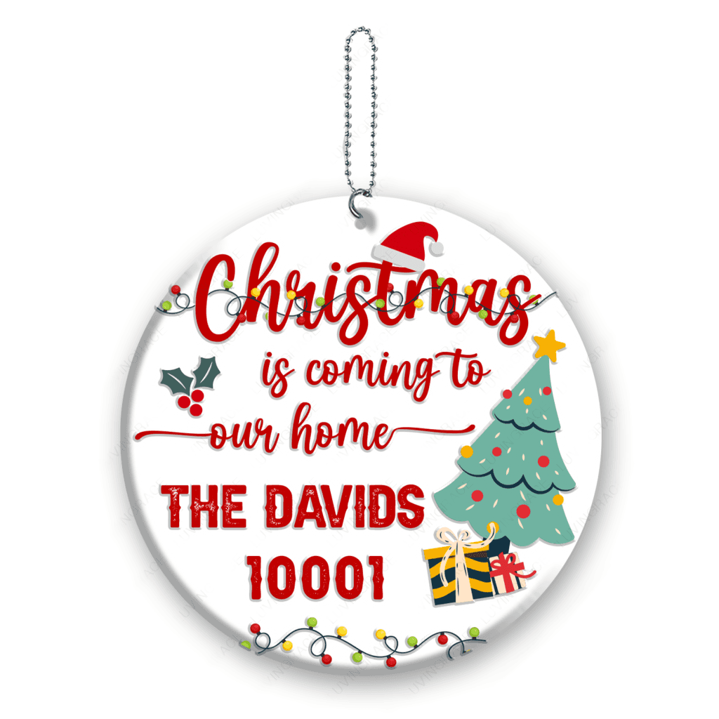 Pine And Lights Christmas Is Coming To Our Home Family Name And Zip Code Personalized Ornament
