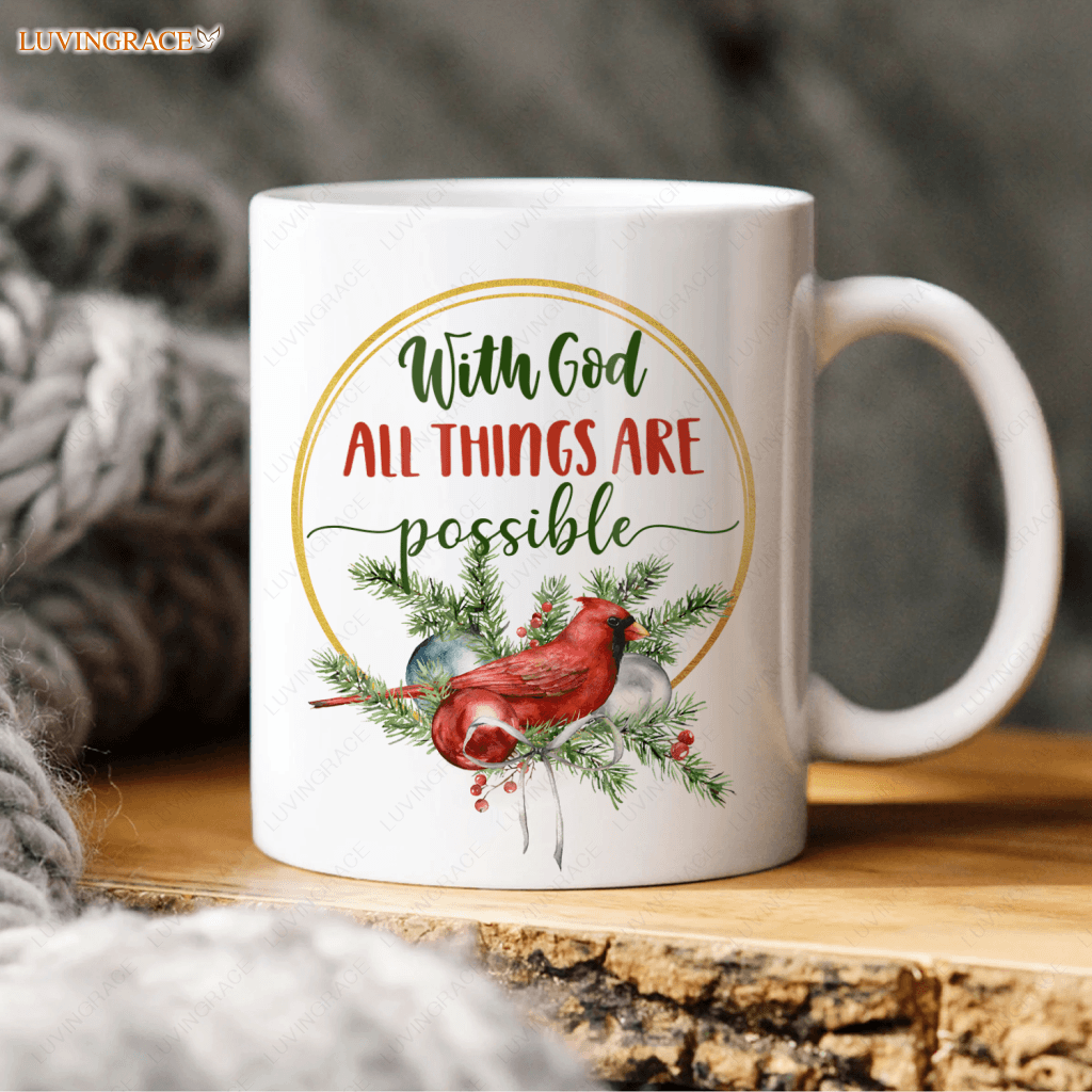 Pine Floral Cardinal With God All Things Are Possible Mug Ceramic